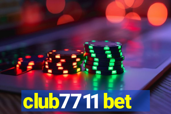 club7711 bet